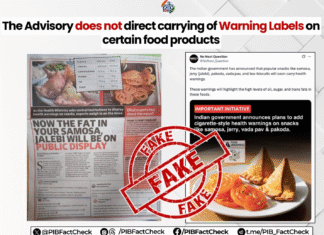 The Press Information Bureau (PIB) has dismissed as misleading, incorrect, and baseless media reports claiming that the Union health ministry has directed issuance of warning labels on food products such as samosa, jalebi and laddoos.